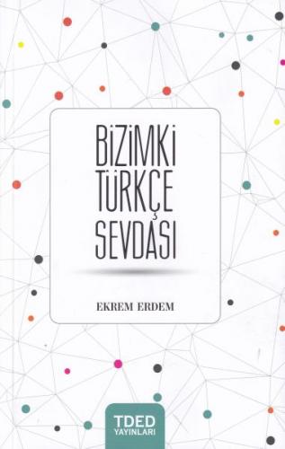 Bizimki Türkçe Sevdası