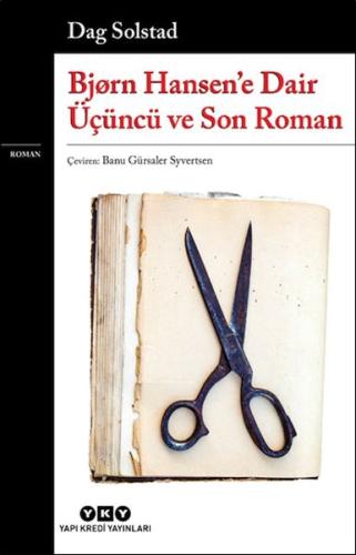 Bjørn Hansen'e Dair Üçüncü ve Son Roman Bjørn Hansen'e Dair Üçüncü ve Son Roman
