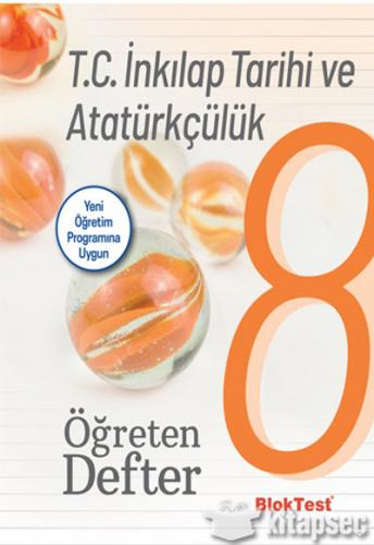 BLOK TEST 8.SINIF İNKİLAP TARİHİ VE ATATÜRKÇÜLÜK DEFTERİ