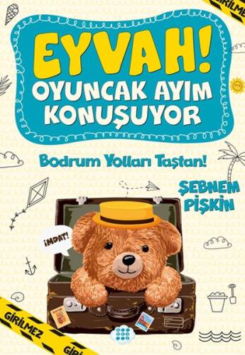 Bodrum Yolları Taştan Eyvah Oyuncak Ayım Konuşuyor 3 Bodrum Yolları Taştan Eyvah Oyuncak Ayım Konuşuyor 3