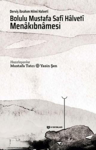 Bolulu Mustafa Safi Halveti Menakıbnamesi Bolulu Mustafa Safi Halveti Menakıbnamesi