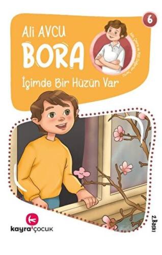 Bora 6 - İçimde Bir Hüzün Var