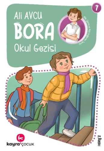 Bora 7 – Okul Gezisi Bora 7 – Okul Gezisi