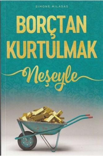 Borçtan Kurtulmak Neşeyle Borçtan Kurtulmak Neşeyle