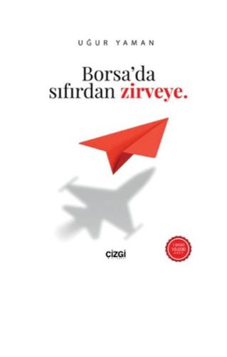 Borsa'da Sıfırdan Zirveye