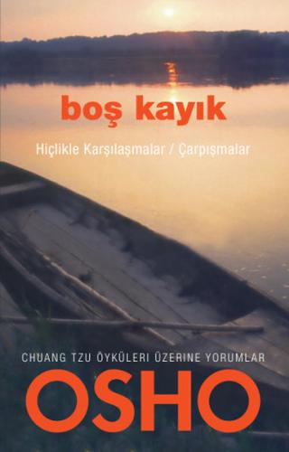 Boş Kayık  Hiçlikle Karşılaşmalar / Çarpışmalar
