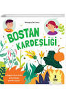 BOSTAN KARDEŞLİĞİ