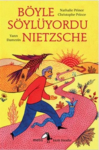 Böyle Söylüyordu Nietzsche Böyle Söylüyordu Nietzsche