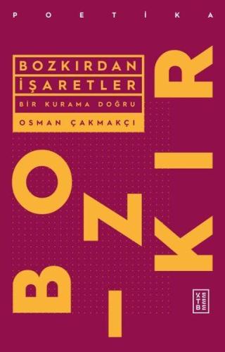 Bozkırdan İşaretler Bozkırdan İşaretler