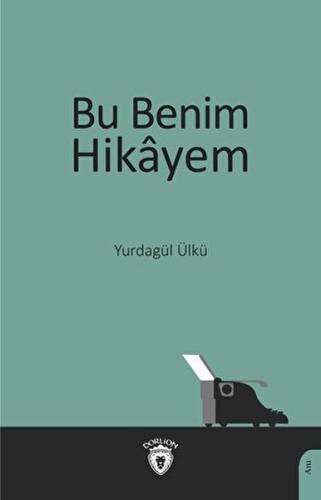 Bu Benim Hikayem Bu Benim Hikayem