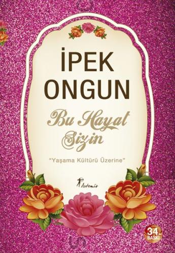 Bu Hayat Sizin Yaşama Kültürü Üzerine