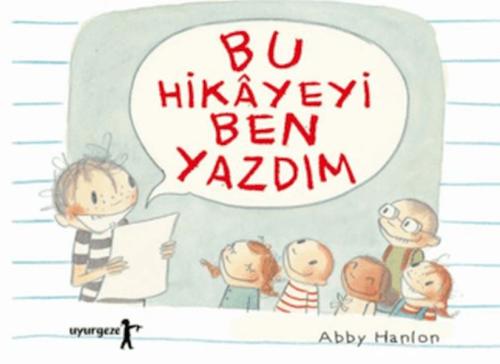 Bu Hikayeyi Ben Yazdım