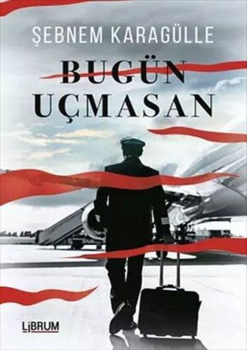 Bugün Uçmasan