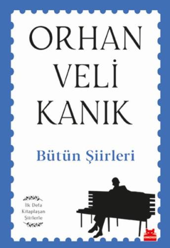 Bütün Şiirleri İlk Defa Kitaplaşan Şiirlerle