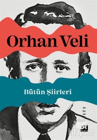 BÜTÜN ŞİİRLERİ