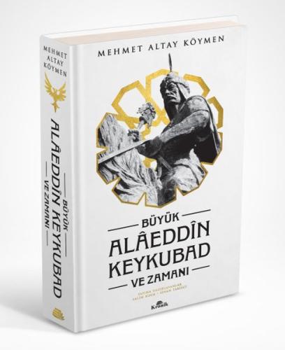 Büyük Alaeddin Keykubad ve Zamanı Ciltli Büyük Alaeddin Keykubad ve Zamanı Ciltli