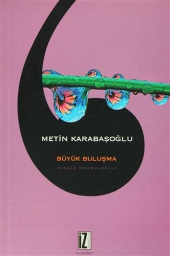 Büyük Buluşma Risale Okumaları 2 Büyük Buluşma Risale Okumaları 2