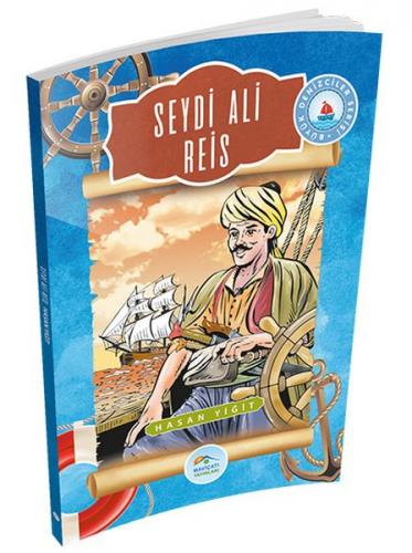 Büyük Denizciler Serisi - Seyit Ali Reis