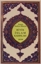 Büyük İslam Kadınları Büyük İslam Kadınları