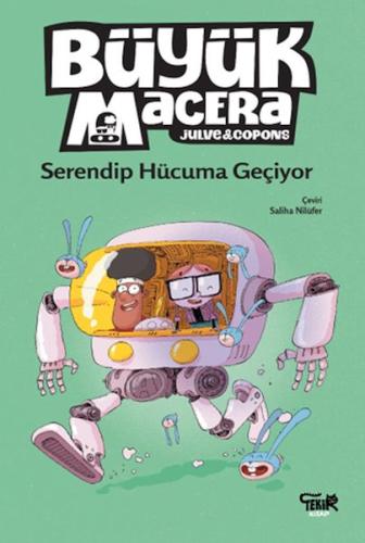 Büyük Macera- Serendip Hücuma Geçiyor