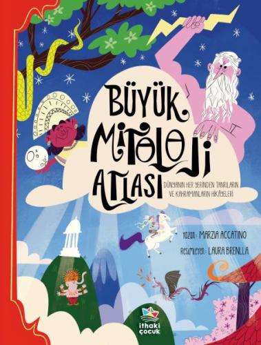 Büyük Mitoloji Atlası - Dünyanın Her Yerinden Tanrıların ve Kahramanla Büyük Mitoloji Atlası - Dünyanın Her Yerinden Tanrıların ve Kahramanla