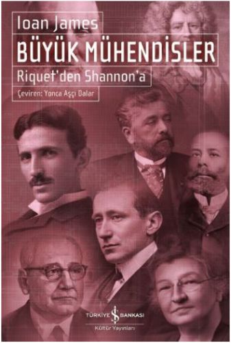 Büyük Mühendisler - Riquet'den Shannon'a