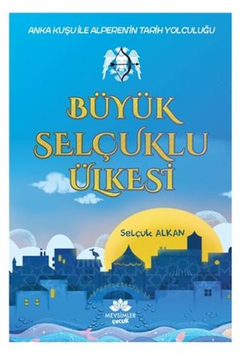 Büyük Selçuklu Ülkesi Büyük Selçuklu Ülkesi