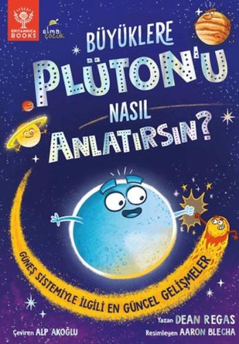 Büyüklere Plüton'u Nasıl Anlatırsın?