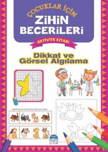 Dikkat ve Görsel Algılama - Çocuklar İçin Zihin Becerileri Aktivite Ki