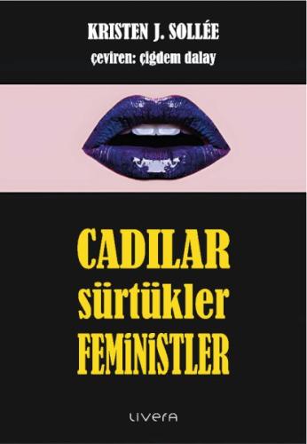 Cadılar, Sürtükler, Feministler Cadılar, Sürtükler, Feministler