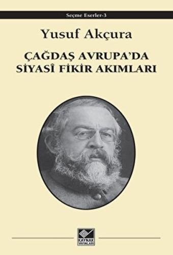 Çağdaş Avrupa'Da Siyasi Fikir Akımları Çağdaş Avrupa'Da Siyasi Fikir Akımları