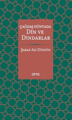 Çağdaş Dünyada Din ve Dindarlar