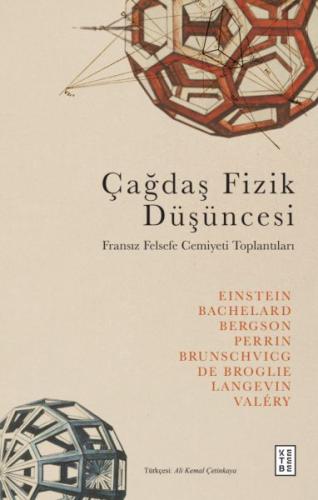 Çağdaş Fizik Düşüncesi Çağdaş Fizik Düşüncesi