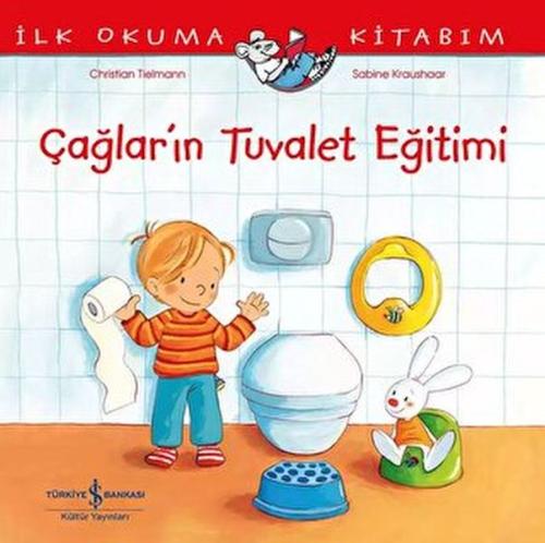 Çağlar'ın Tuvalet Eğitimi – İlk Okuma Kitabım Çağlar'ın Tuvalet Eğitimi – İlk Okuma Kitabım