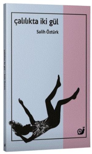 Çalılıkta İki Gül Çalılıkta İki Gül