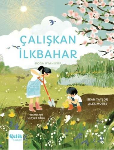 Çalışkan İlkbahar - Doğa Uyanıyor Çalışkan İlkbahar - Doğa Uyanıyor