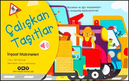 Çalışkan Taşıtlar - İnşaat Makineleri Çalışkan Taşıtlar - İnşaat Makineleri