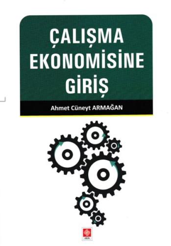 Çalisma Ekonomisine Giris Çalisma Ekonomisine Giris
