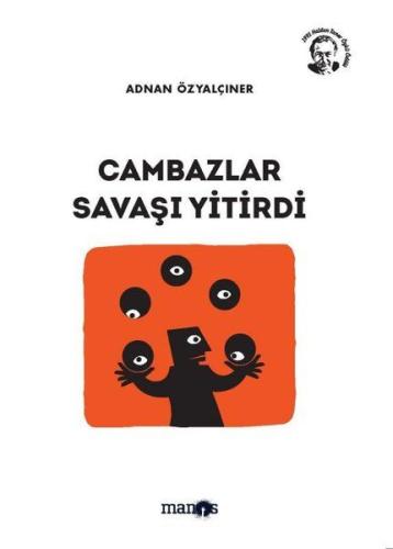 Cambazlar Savaşı Yitirdi Cambazlar Savaşı Yitirdi