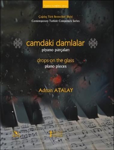 Camdaki Damlalar Piyano Parçalari Camdaki Damlalar Piyano Parçalari