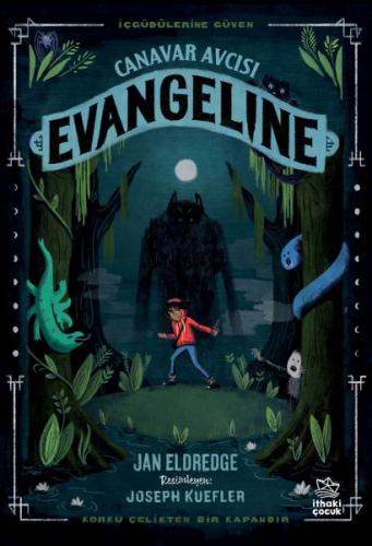 Canavar Avcısı Evangeline Canavar Avcısı Evangeline