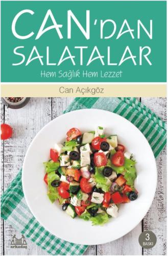Can'dan Salatalar  Hem Sağlık Hem Lezzet