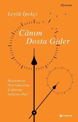 Canım Dosta Gider Canım Dosta Gider