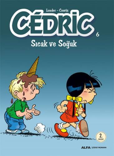 Cedric 06 - Sıcak ve Soğuk