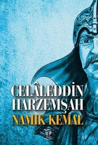 Celâleddin Harzemşah Celâleddin Harzemşah