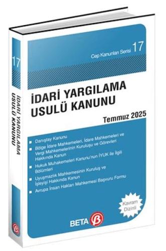 Cep Kanunları Serisi 17 - İdari Yargılama Usulü Kanunu (Yeni) Cep Kanunları Serisi 17 - İdari Yargılama Usulü Kanunu (Yeni)
