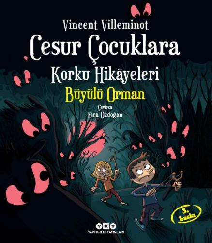Cesur Çocuklara Korku Hikayeleri - Büyülü Orman Cesur Çocuklara Korku Hikayeleri - Büyülü Orman