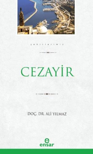 Cezayir (Şehirlerimiz - 8)