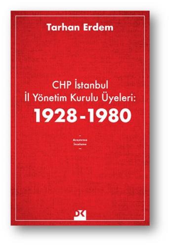 CHP İSTANBUL İL YÖNETİM KURULU ÜYELERİ