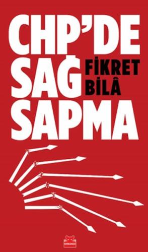 CHP'de Sağ Sapma CHP'de Sağ Sapma